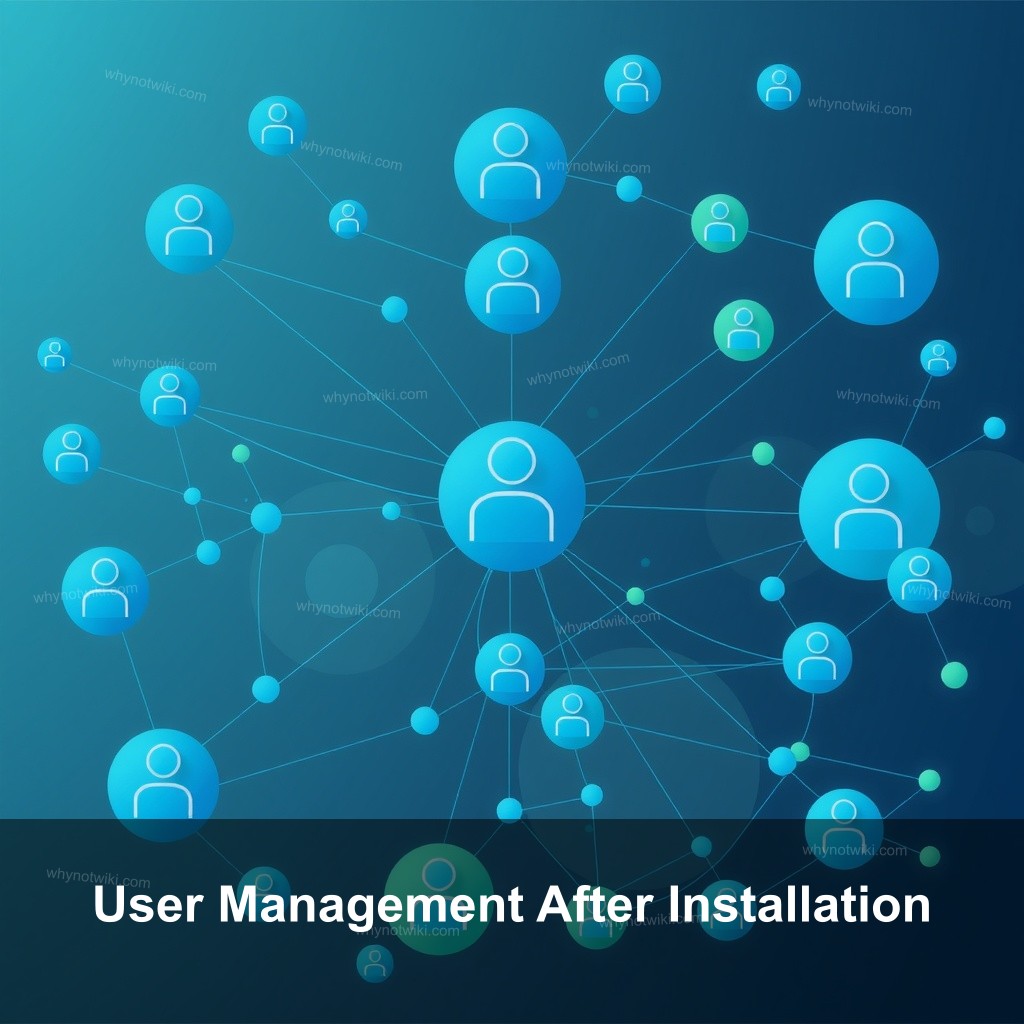 User Management After Installation